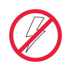 Forbidden Prohibited Warning, caution, attention, restriction label danger. No energy vector icon. Do not use charger sign design. No thunder symbol flat pictogram. No lightning