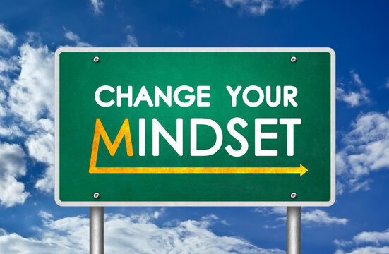 Change your mindset - road sign concept