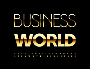 Vector premium sign Business World. Modern Gold Font. Elite Alphabet Letters and Numbers set