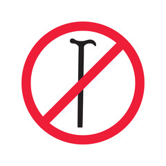 Prohibited walking stick vector icon. No walk stick icon. Forbidden stick icon. No disabled stick tool sign. Warning, caution, attention, restriction, danger flat sign design symbol pictogram