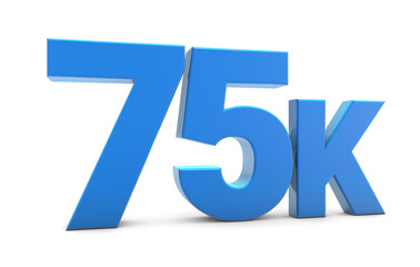 75K sign isolated on transparent background. Thank you for 75k followers 3D. 3D rendering