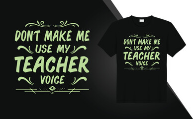 Elementary school teachers tshirt design Vector
