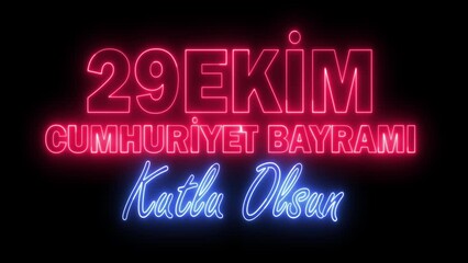29 Ekim Cumhuriyet Bayramı Kutlu Olsun neon sign. 