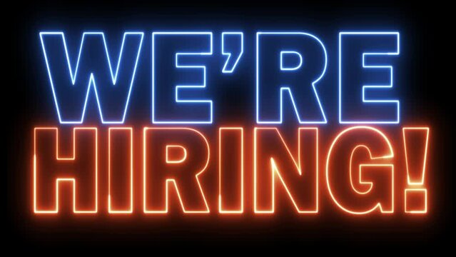 We Are Hiring text font with light. Luminous and shimmering haze inside the letters of the text We Are Hiring. We Are Hiring neon sign.