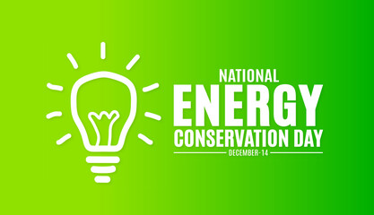 November is National Energy conservation day background template. Holiday concept. background, banner, placard, card, and poster design template with text inscription and standard color. vector.