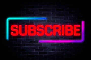 Subscribe text neon banner on brick wall background.