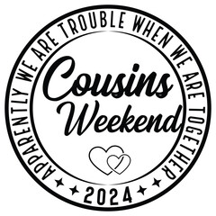 Girl's Trip,vegas ,sister,road ,cousins,trip 2024 Svg,Apparently We Are Trouble When We Are Together gift woman t-shirt design