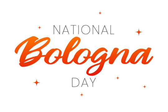 National Bologna Day lettering. American Food & Beverage Holiday. Important day