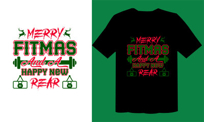Merry Fitmas And A Happy New Rear T shirt File, Workout Christmas T Shirt File , GYM Cut File, 