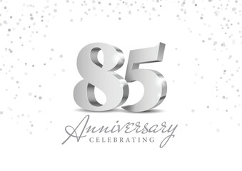 Anniversary 85. Silver 3d numbers. Poster template for Celebrating 85th anniversary event party. Vector illustration