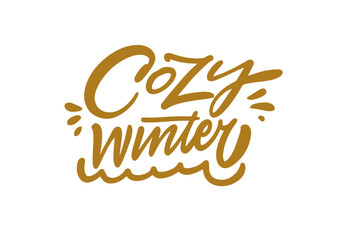 Cozy Winter hand drawn gold color holiday lettering phrase.