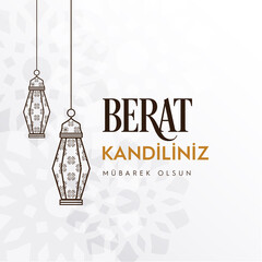 Berat kandilimiz mubarek olsun Translation: islamic holy night, vector, Barat festival,May our berat night be blessed.