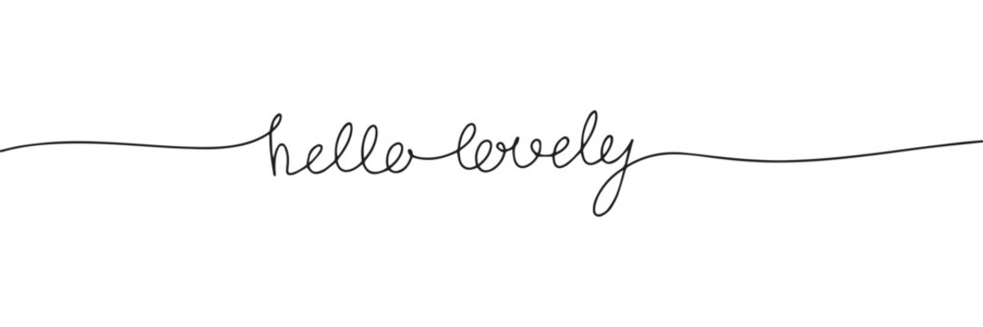 Hello lovely one line continuous text. Handwriting text for Valentine's Day. Vector illustraiton.
