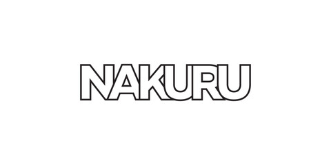 Nakuru in the Kenya emblem. The design features a geometric style, vector illustration with bold typography in a modern font. The graphic slogan lettering.