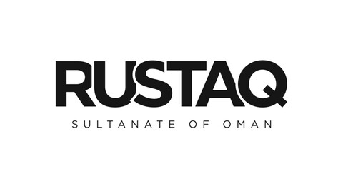 Rustaq in the Oman emblem. The design features a geometric style, vector illustration with bold typography in a modern font. The graphic slogan lettering.