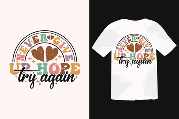 Motivational Retro T-shirt Design. positive quotes and retro vantage  T-shirt Design