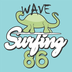 vector illustration of dinosaur and  surfing theme. t shirt graphics