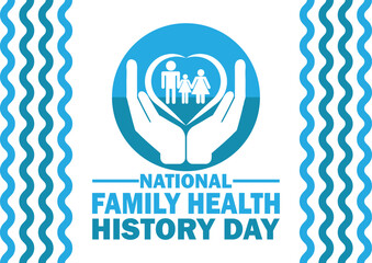 National family health history day Vector illustration. Suitable for greeting card, poster and banner