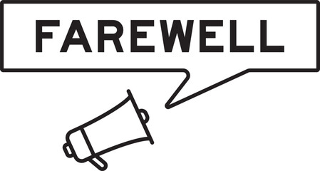 Megaphone icon with speech bubble in word farewell on white background