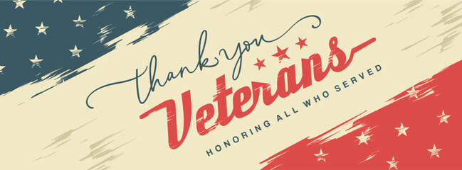 Veterans day thank you, honoring all who served, November 11, thank you Veterans, vector, vintage, American flag, background for printable veterans day cards, social media, header, sale, banner, USA - obrazy, fototapety, plakaty