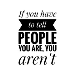 Self-esteem, Confidence Quote Sign for Design