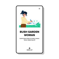 summer bush garden woman vector. green ing, work agriculture, person care summer bush garden woman web flat cartoon illustration