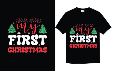 Fototapeta premium My First Christmas t-shirt design, first christmas tshirt design, 