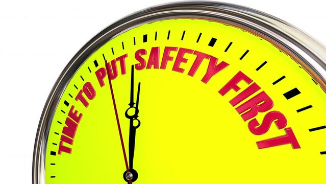 Time to Put Safety First Clock Reminder Remember Use Caution Be Safe 3d Animation