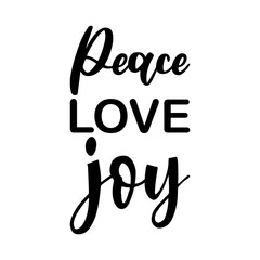 peace love joy black letter quote