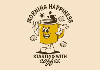 Morning happiness starting with coffee. Vintage mascot character of coffee mug with happy face