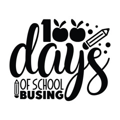 100 day's of school busing 