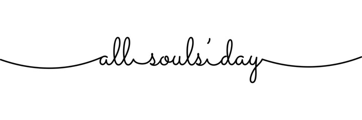 All Souls' Day Monoline calligraphy isolated on white background. Vector Illustration - obrazy, fototapety, plakaty