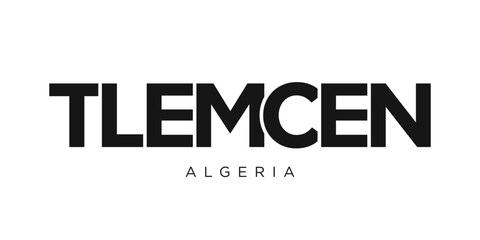 Tlemcen in the Algeria emblem. The design features a geometric style, vector illustration with bold typography in a modern font. The graphic slogan lettering.