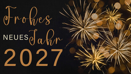 Frohes neues Jahr 2027 Silvester Feiertag Grußkarte mit deutschem Text - Goldenes gelbes Feuerwerk...