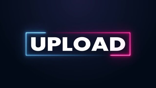 Animated upload sign. neon effect, Light neon on black background.