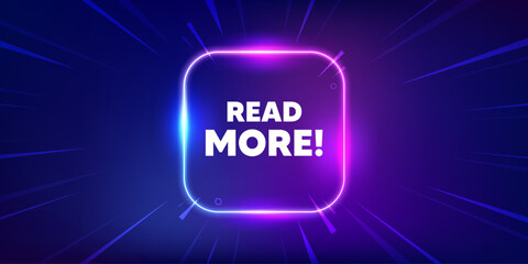 Read More tag. Neon light frame box banner. Navigation sign. Get description info symbol. Read more neon light frame message. Vector