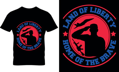 Fototapeta premium Land of liberty home of the brave, graphic, illustration, Typography, Vector, veteran, Happy 4th July independence day t-shirt design, USA Flag Vector, Happy 4th July, veterans day t shirt design, 