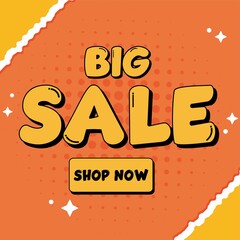 Big Sale Shopping Poster or banner with text. Big Sales banner template design for social media and website. Special Offer Big Sale campaign or promotion.