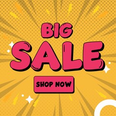 Big Sale Shopping Poster or banner with text. Big Sales banner template design for social media and website. Special Offer Big Sale campaign or promotion.