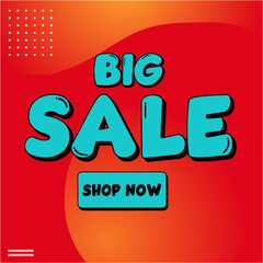 Big Sale Shopping Poster or banner with text. Big Sales banner template design for social media and website. Special Offer Big Sale campaign or promotion.