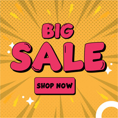 Big Sale Shopping Poster or banner with text. Big Sales banner template design for social media and website. Special Offer Big Sale campaign or promotion.