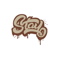 stay quote lettering style design typographic vector decal