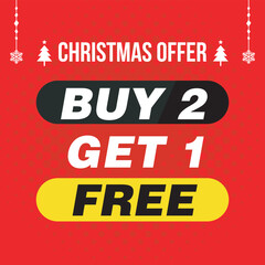 Christmas Offer, Buy 2 get 1 Free, Christmas Banner, Advertisement, Social Media Post, Web Banner Template, Creative Concept, Graphic Design Element