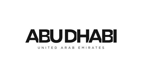 Abu Dhabi in the United Arab Emirates emblem. The design features a geometric style, vector illustration with bold typography in a modern font. The graphic slogan lettering.