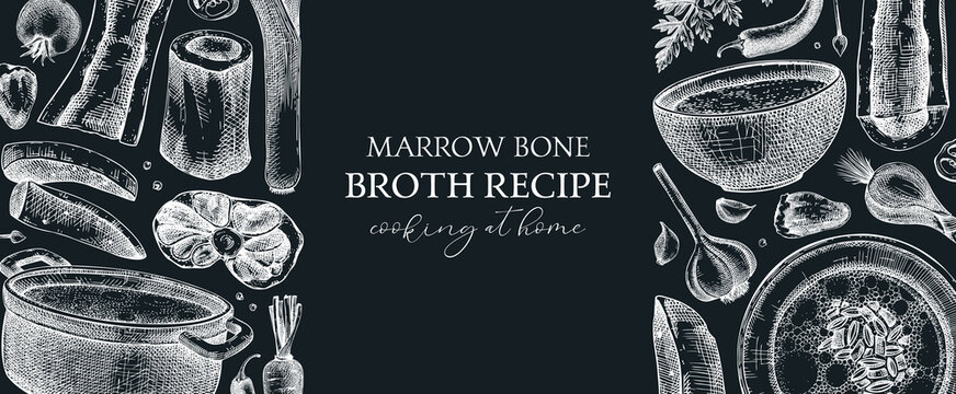 Healthy food background. Marrow bone broth banner. Hot soup on plates, pans, bowls, organ meat, vegetables, marrow bones sketches. Hand drawn vector illustrations. Homemade food on chalkboard