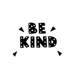 Be kind, hand drawn nursery poster.