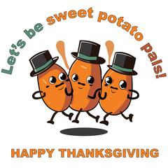 Obraz premium Let's be sweet potato pals! Celebrate Thanksgiving with this funny and trendy sweet potato-themed. Digital download available.