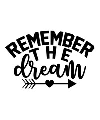 remember the dream svg