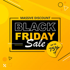 Black friday sale banner Discount up to 75%. Vector illustration. Black friday yellow and black abstract sale banner. Abstract vector black friday sale layout background. 