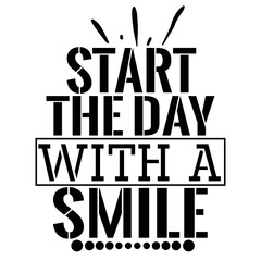 start the day with a smile svg